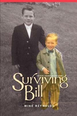 Surviving Bill by Mike Reynolds