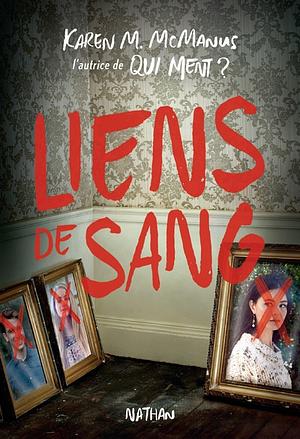 Liens de sang by Karen M. McManus