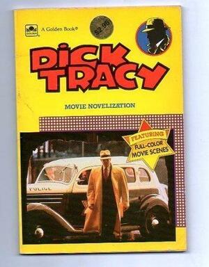 Dick Tracy: Movie Novelization by A.L. Singer