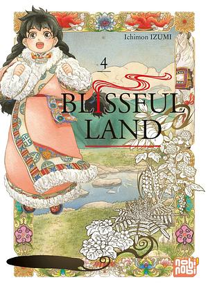 Blissful Land T04 by Ichimon Izumi, Ichimon Izumi