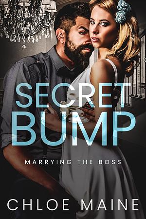 Secret Bump by Chloe Maine