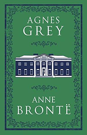 Agnes Grey by Anne Brontë