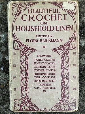Beautiful Crochet on Household Linen by Flora Klickmann