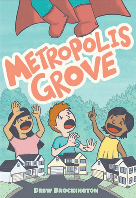 Metropolis Grove by Drew Brockington