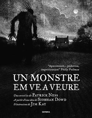 Un monstre em ve a veure by Patrick Ness