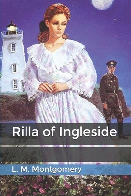 Rilla of Ingleside by L.M. Montgomery