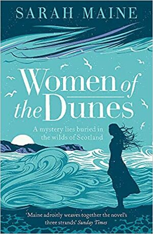 Women of the Dunes by Sarah Maine