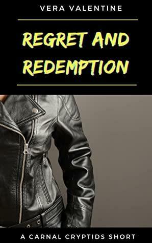 Regret and Redemption by Vera Valentine
