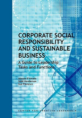 Corporate Social Responsibility and Sustainable Business: A Guide to Leadership Tasks and Functions by 