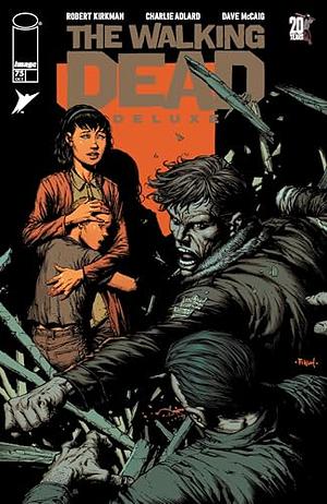 The Walking Dead Deluxe #75 by Robert Kirkman