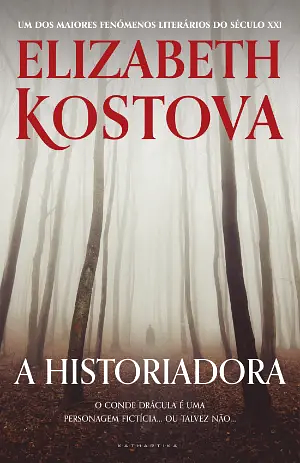 A Historiadora by Elizabeth Kostova