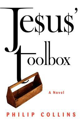 Jesus' Toolbox by Philip Collins