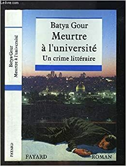 Meurtre à l'université by Batya Gur