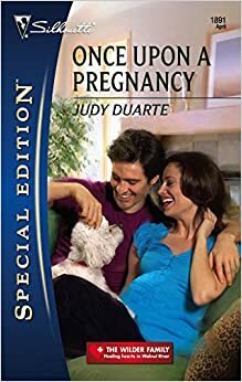 Once Upon a Pregnancy by Judy Duarte