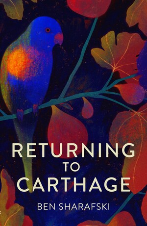 Returning to Carthage by Ben Sharafski