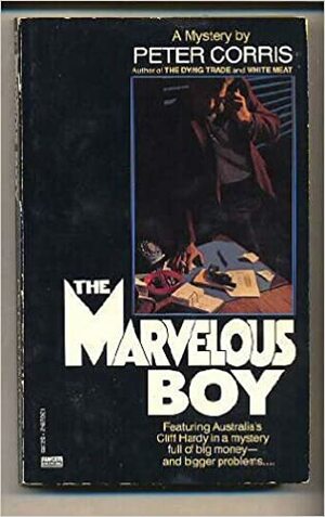 The Marvellous Boy by Peter Corris