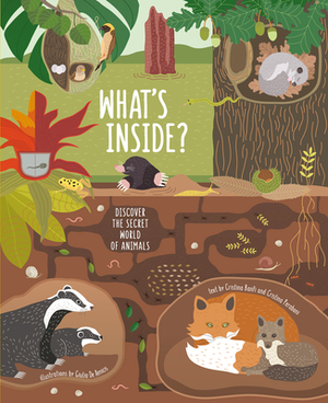 What's Inside?: Discover the Secret World of Animals by 