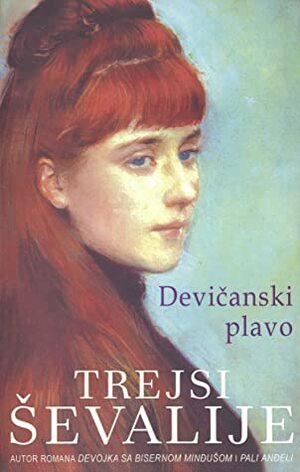 Devičanski plavo by Tracy Chevalier, Nenad Dropulić