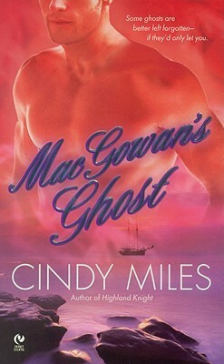MacGowan's Ghost by Cindy Miles