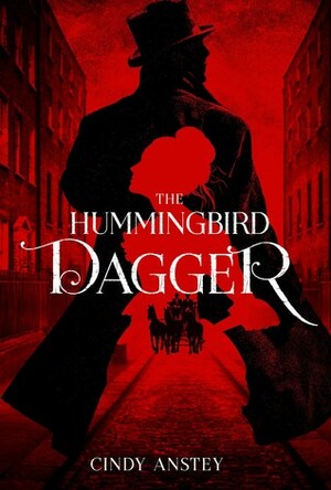 The Hummingbird Dagger by Cindy Anstey