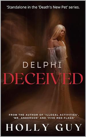 Delphi Deceived by Holly Guy