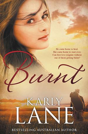 Burnt by Karly Lane