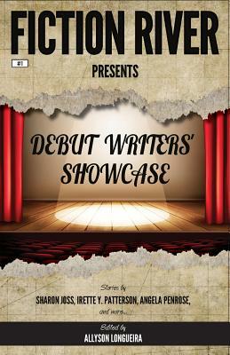 Fiction River Presents: Debut Writers' Showcase by Fiction River