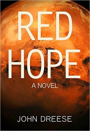 Red Hope: An Adventure Thriller by J.J. Dreese, John Dreese