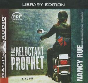 The Reluctant Prophet (Library Edition) by Nancy Rue