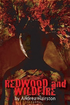 Redwood and Wildfire by Andrea Hairston