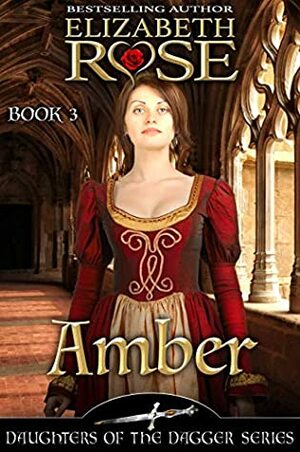 Amber by Elizabeth Rose