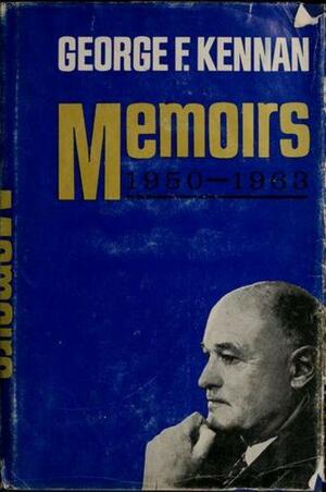 Memoirs 1950-1963 by George F. Kennan