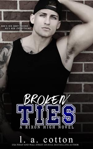 Broken Ties by L.A. Cotton