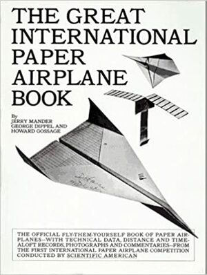 The Great International Paper Airplane Book by Jerry Mander
