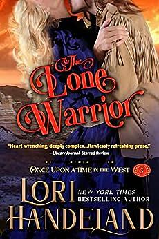 The Lone Warrior by Lori Handeland
