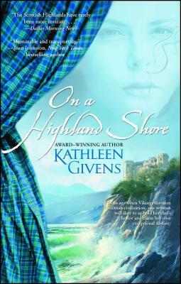 On a Highland Shore by Kathleen Givens