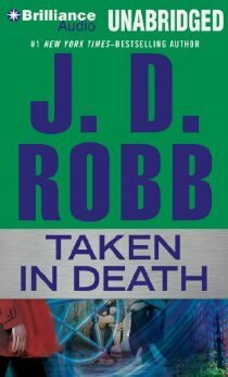 Taken in Death by J.D. Robb