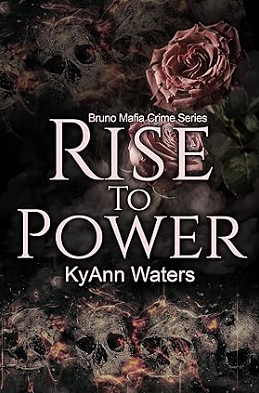 Rise To Power by KyAnn Waters