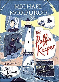 The Puffin Keeper by Michael Morpurgo, Benji Davies