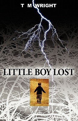 Little Boy Lost by T.M. Wright