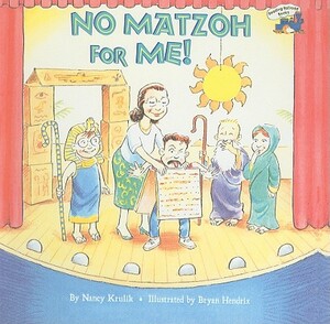 No Matzoh for Me! by Nancy Krulik