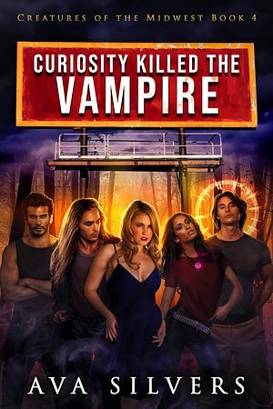 Curiosity Killed the Vampire: A Paranormal Women's Fiction Cozy Mystery by Ava Silvers, Ava Silvers