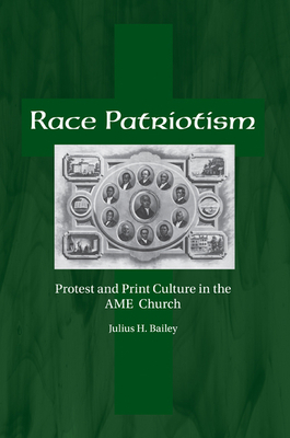 Race Patriotism by Julius H. Bailey