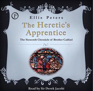 The Heretic's Apprentice by Ellis Peters