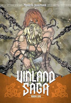 Vinland Saga, Volume 6: Within the King's Grasp by Makoto Yukimura, Makoto Yukimura