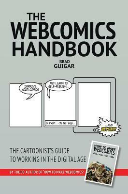 The Webcomics Handbook by Brad Guigar