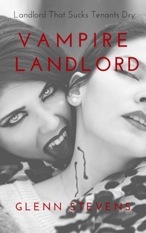 Vampire Landlord by Glenn Stevens