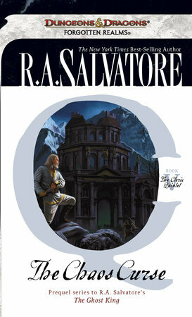 The Chaos Curse by R.A. Salvatore
