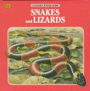 Snakes & Lizards by George S. Fichter