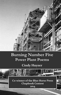 Burning Number Five by Cindy Huyser